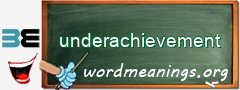 WordMeaning blackboard for underachievement